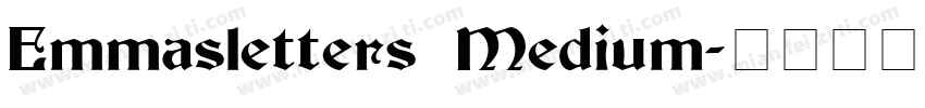 Emmasletters Medium字体转换